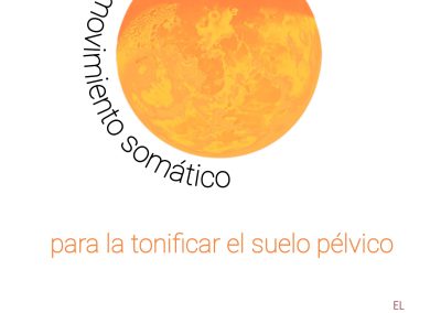 Movimiento somático para la tonificación del suelo pélvico