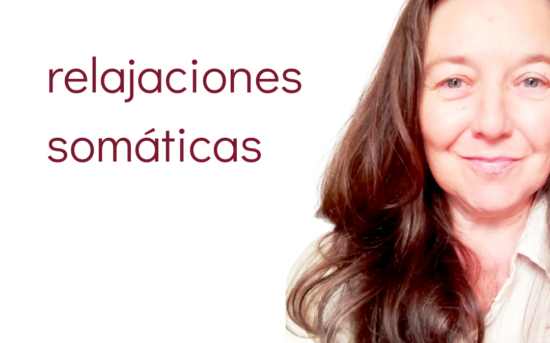 Relajaciones somáticas