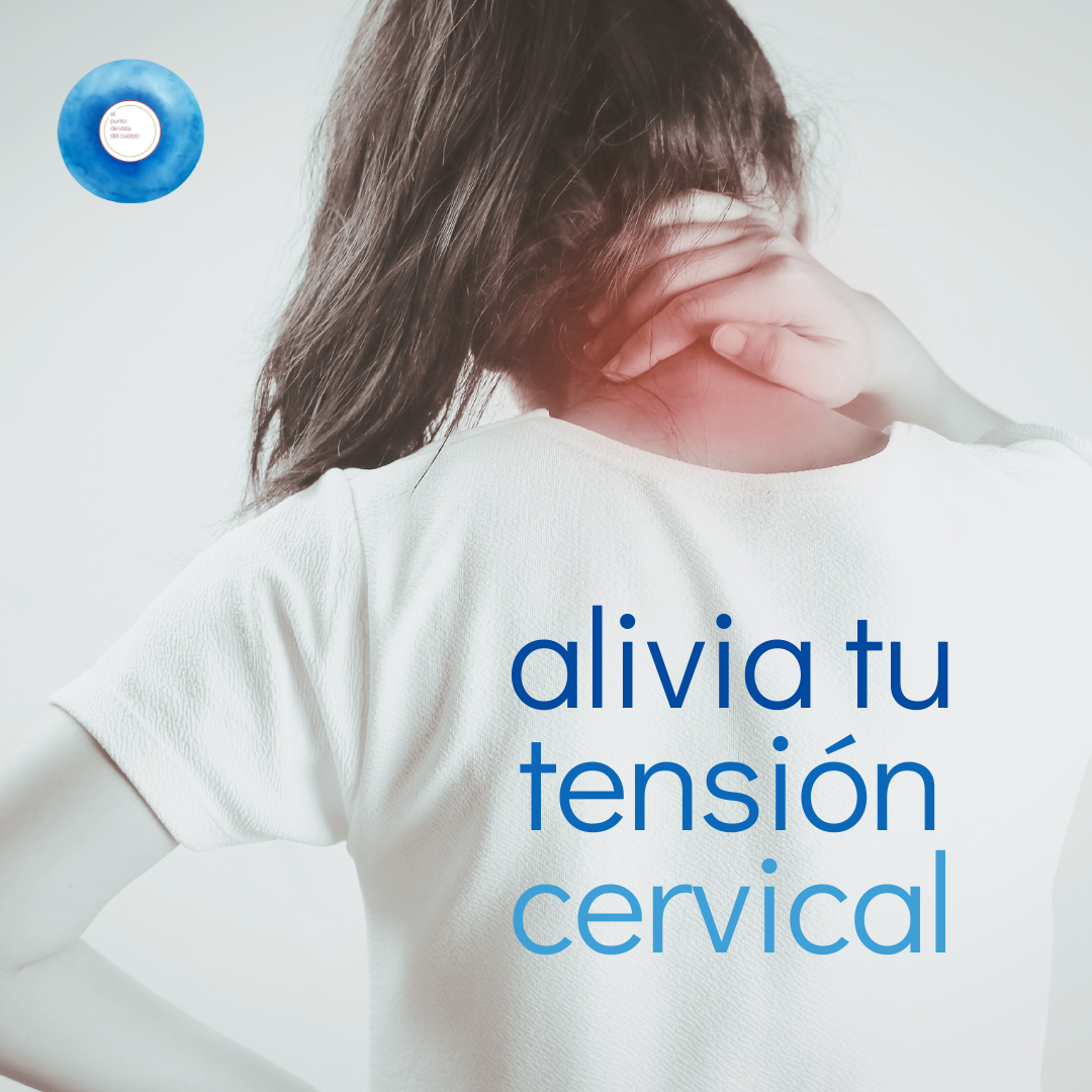 aliviar la tensión cervical