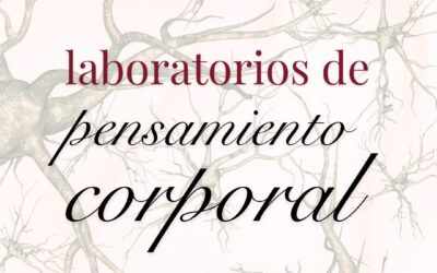 ¿Qué es un laboratorio de pensamiento corporal?